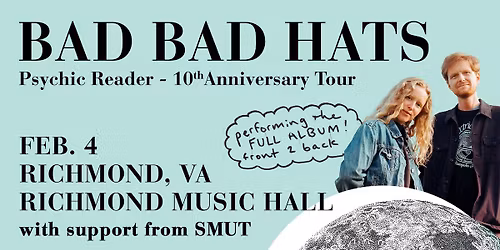 Bad Bad Hats w\/ Smut at Richmond Music Hall 2\/4\/26