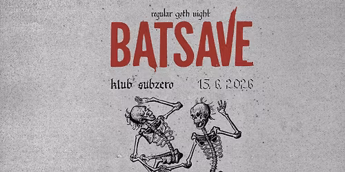 BATSAVE \u262513\u262506
