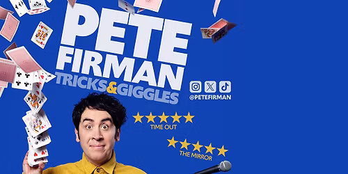 Pete Firman: Tricks & Giggles