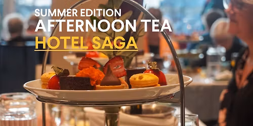Afternoon Tea - Summer Edition