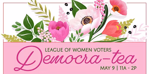 LWVGGB Democra-tea Party