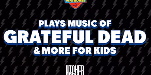 Music of The Grateful Dead + More For Kids
