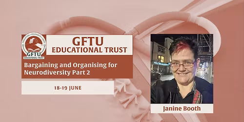Bargaining and Organising for Neurodiversity Part 2