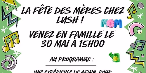 F\u00eate des M\u00e8res - Cr\u00e9ation de Masque Frais LUSH