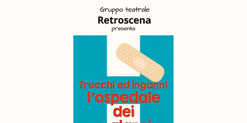 Trucchi ed inganni - l'ospedale dei malanni
