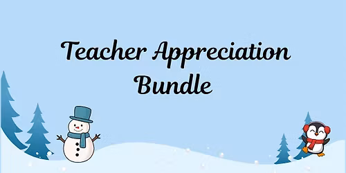 Teacher Appreciation Bundle