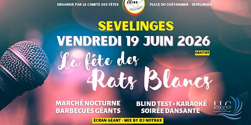 F\u00eate des Rats Blancs - 19 juin 2026 - Sevelinges