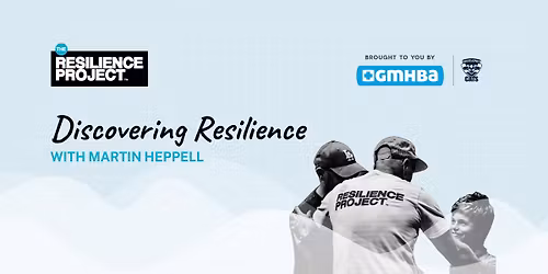 Geelong | Discovering Resilience (Free Community Presentation)