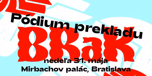 P\u00f3dium prekladu na Braku
