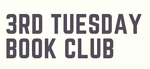 3rd Tuesday Book Club