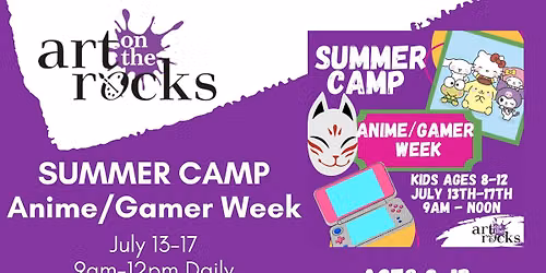 Anime\/Gamer Summer Camp! 7\/13-7\/17 9am-12pm ages 8-12