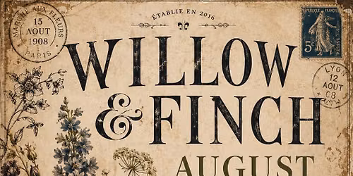 Willow and Finch August Pop-Up Market!