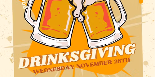 DRINKSGIVING 2025!! 