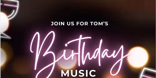 Dragonfly Presents...Tom's 40th feat. Tim Hain's Jamside Up (and special guests)