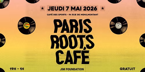 PARIS ROOTS CAF\u00c9 #9 : 60s, 70s, 80s reggae selections