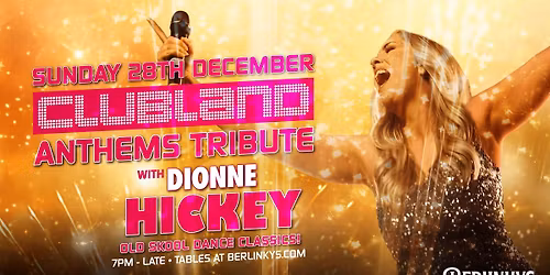 Clubland with Dionne Hickey! 