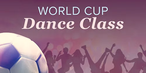 World Cup Dance Class
