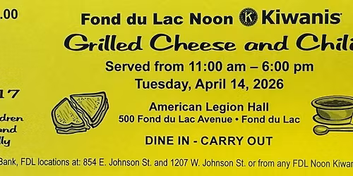 Grilled Cheese & Chili Noon Kiwanis