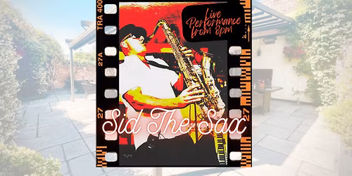 SID THE SAX LIVE @ THE BAKERS ARMS, STOCK!