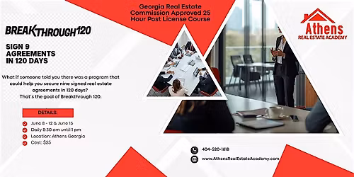 Breakthrough 120 - Georgia Real Estate 25 Hour Post License Course