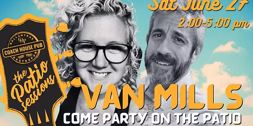 Van Mills at the Coach House Pub Patio Sessions