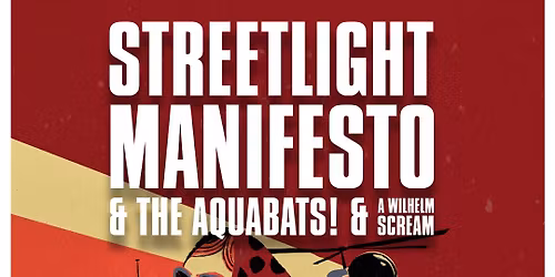 North 2 Shore Presents: Streetlight Manifesto
