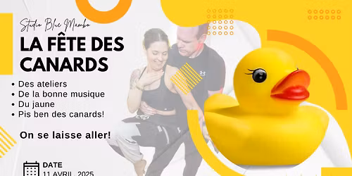 \ud83d\udc25\ud83c\udf89 DUCK PARTY \u2013 LA SOIR\u00c9E QUI VA TE FAIRE VIBRER ! \ud83c\udf89\ud83d\udc25