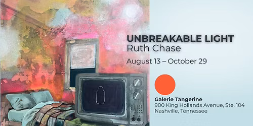  UNBREAKABLE Light  Ruth Chase