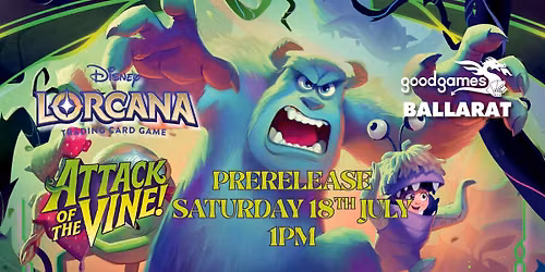 Lorcana - Attack of the Vine Prerelease @ Good Games Ballarat