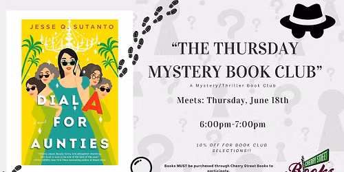 The Thursday Mystery Book Club: Discussing ~ Dial A For Aunties