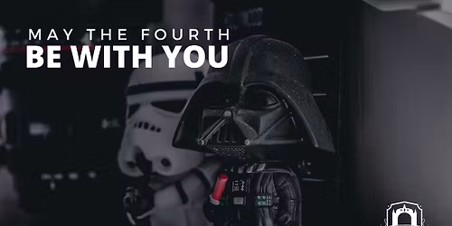 May the Fourth Be With You!
