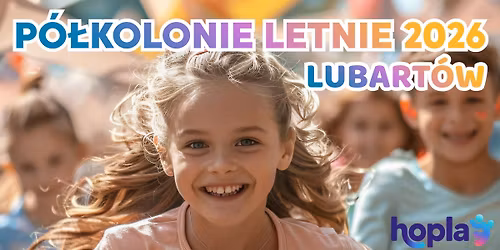 P\u00d3\u0141KOLONIE LETNIE 2026 W SALI ZABAW HOPLA LUBART\u00d3W