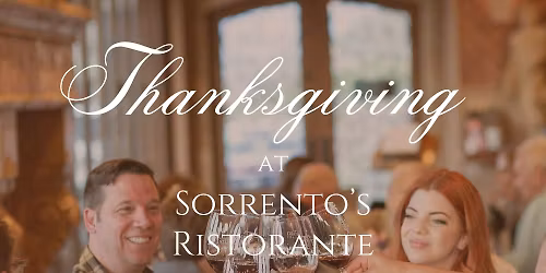 Thanksgiving at Sorrento's Ristorante