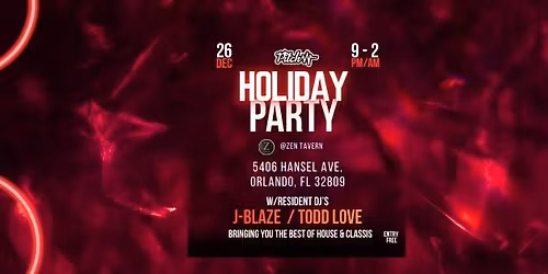 Pitch pres. Holiday Party @Zen Tavern w\/resident DJs J-Blaze\/Todd-Love