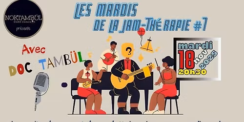 Doc Tamb\u00fcl\u30fbLes Mardis de la Jam-th\u00e9rapie #7 @Noktamb\u00fcl_Rennes