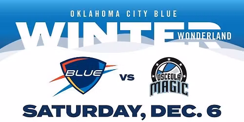 Oklahoma City Blue vs. Osceola Magic