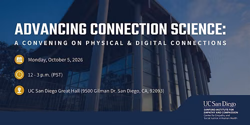 Advancing Connection Science: A Convening on Physical & Digital Connections