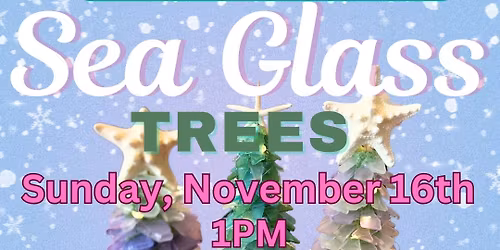 Sea Glass Trees At Danvers Art Association