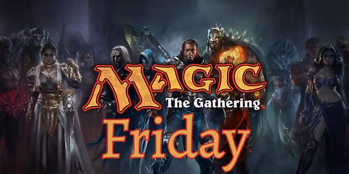 Magic Fridays: MTG Commander League 