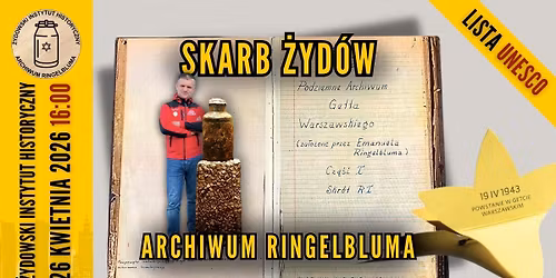 Skarb \u017byd\u00f3w oraz 83 rocznica Powstania w Getcie Warszawskim [zwiedzanie muzeum \u017bIH]