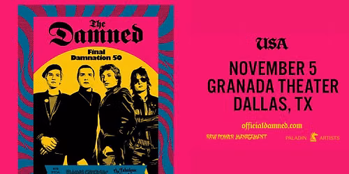 THE DAMNED w\/Flamin' Groovies & The Courettes | Granada Theater | Dallas, TX
