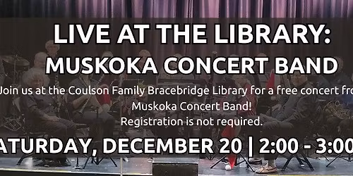 Live at the Library: Muskoka Concert Band