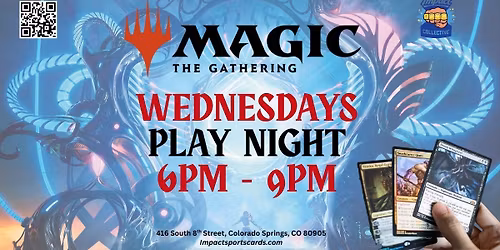 Wednesday Nights Magic the Gathering Play