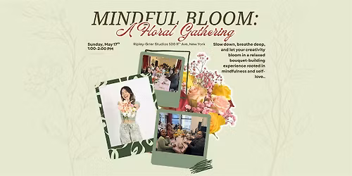 Mindful Bloom: A Floral Gathering