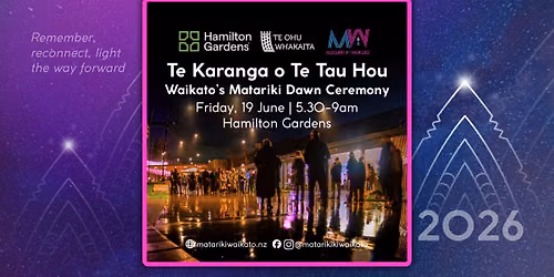 Te Karanga o Te Tau Hou - Matariki Dawn Ceremony