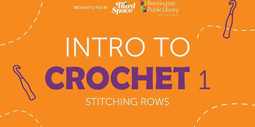 Intro to Crochet 1 + Craft Circle