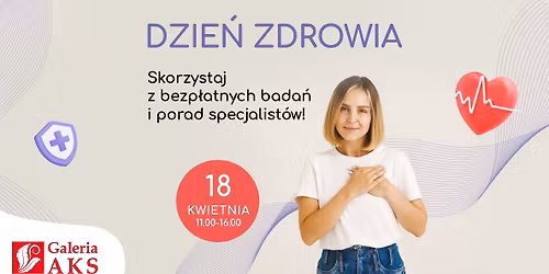 Dzie\u0144 zdrowia w Galerii AKS Chorz\u00f3w - bezp\u0142atne badania i porady specjalist\u00f3w