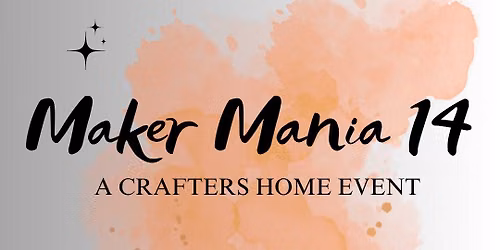 Maker Mania 14 Watch Party