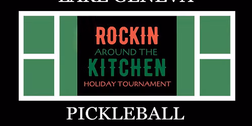 Rockin Around the Kitchen Winter Pickleball Tournament