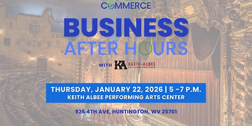 January Business After Hours with the Keith-Albee Performing Arts Center
